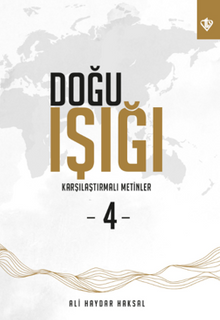Doğu Işığı 4 / Karşılaştırmalı Metinler