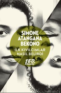 İlk Kıvılcımlar Nasıl Belirdi