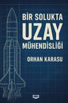 Bir Solukta Uzay Mühendisliği