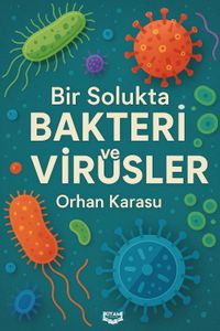 Bir Solukta Bakteri ve Virüsler