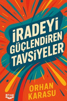 İradeyi Güçlendiren Tavsiyeler