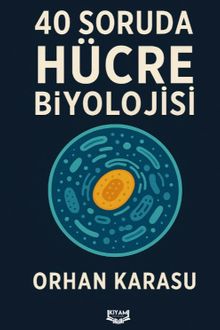 40 Soruda Hücre Biyolojisi