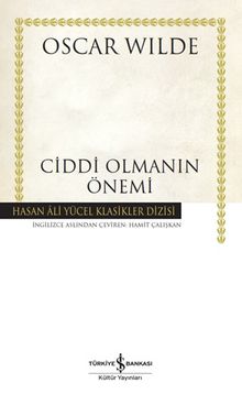 Ciddi Olmanın Önemi (Karton Kapak)