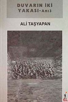 Duvarın İki Yakası - Anı 3