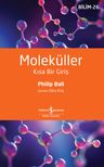 Moleküller &amp; Kısa Bir Giriş 