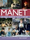 Manet 500 G&ouml;rsel Eşliğinde Yaşamı ve Eserleri