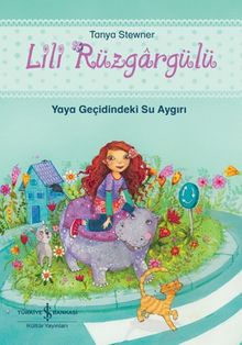 Lili Rüzgargülü & Yaya Geçidindeki Su Aygırı