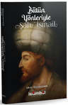 Bütün Yönleriyle Şah İsmail 