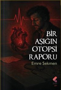 Bir Aşığın Otopsi Raporu