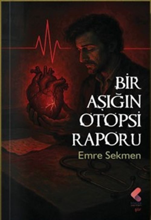 Bir Aşığın Otopsi Raporu