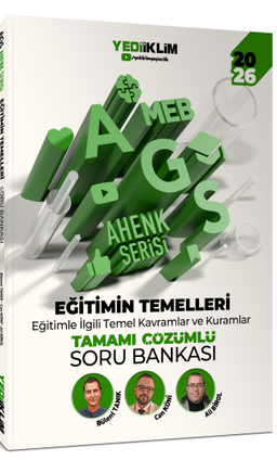 2026 MEB AGS Ahenk Serisi Eğitimin Temelleri Eğitimle İlgili Temel Kavramlar ve Kuramlar Tamamı Çözümlü Soru Bankası