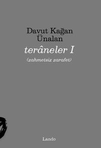 Teraneler I (Zahmetsiz Zarafet) 