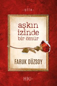 Aşkın İzinde Bir Ömür