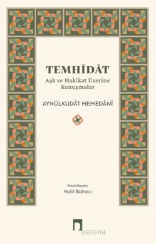 Temhidat & Aşk ve Hakikat Üzerine Konuşmalar