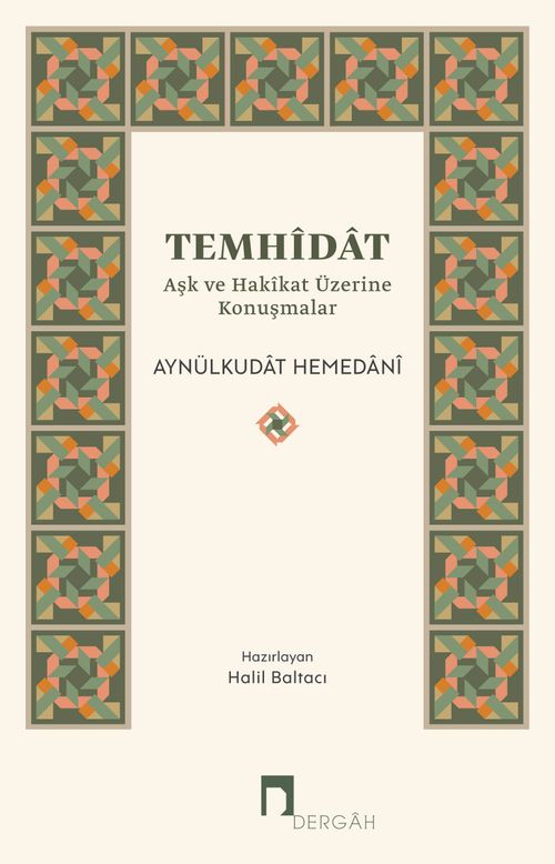 Temhidat & Aşk ve Hakikat Üzerine Konuşmalar