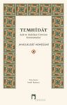 Temhidat &amp; Aşk ve Hakikat Üzerine Konuşmalar