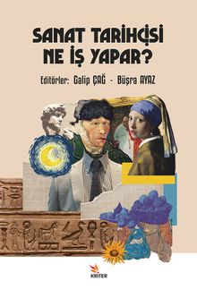 Sanat Tarihçisi Ne İş Yapar?