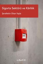 Sigorta Sektörü ve Karlılık