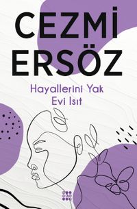 Hayallerini Yak Evi Isıt