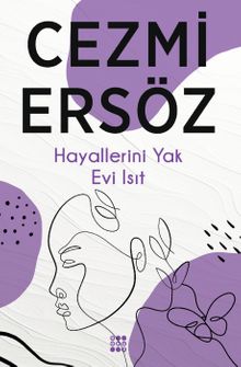 Hayallerini Yak Evi Isıt
