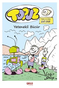 Topuz / Yetenekli Bücür