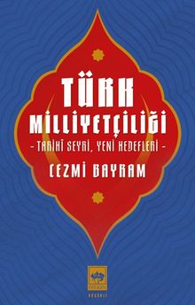 Türk Milliyetçiliği & Tarihî Seyri, Yeni Hedefleri