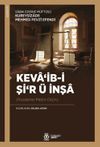 Keva&lsquo;ib-i Şi&lsquo;r &uuml; İnşa (İnceleme-Metin-Dizin)