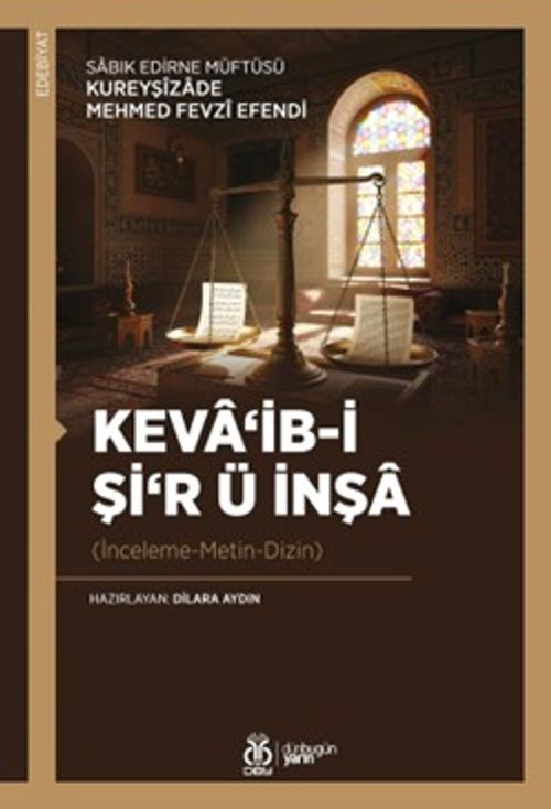 Keva‘ib-i Şi‘r ü İnşa (İnceleme-Metin-Dizin)