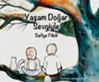 Yaşam Doğar Sevgiyle