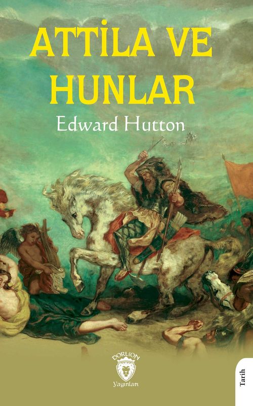 Attila ve Hunlar