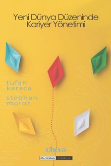Yeni Dünya Düzeninde Kariyer Yönetimi