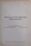 Arpa&ccedil;ay K&ouml;ylerinden Derlemeler (Kod:11-B-15)