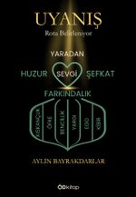 Uyanış & Rota Belirleniyor
