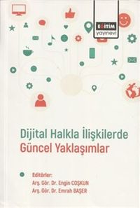 Dijital Halkla İlişkilerde Güncel Yaklaşımlar