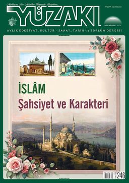 Yüzakı Aylık Edebiyat, Kültür, Sanat, Tarih ve Toplum Dergisi Sayı:246 Ağustos 2025