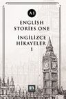 English Stories One (A1) &amp; İngilizce Hikayeler 1