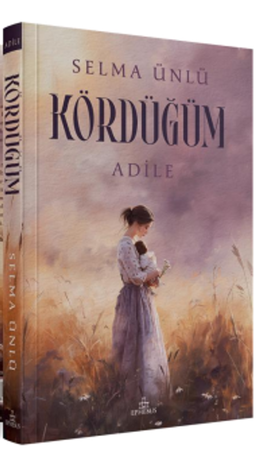 Kördüğüm: Adile (Karton Kapak)