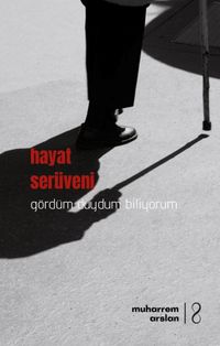 Hayat Serüveni