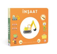 Minik Yolculuklar - İnşaat