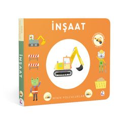 Minik Yolculuklar - İnşaat