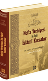 Nefis Terbiyesi İle İlgili İslam&icirc; Kıssalar
