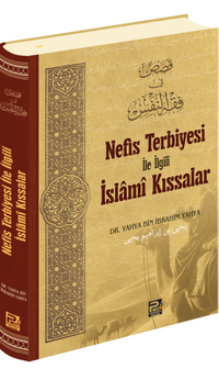 Nefis Terbiyesi İle İlgili İslamî Kıssalar