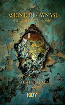 Aşkın Kırık Aynası 