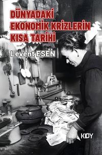 Dünyadaki Ekonomik Krizlerin Kısa Tarihi 