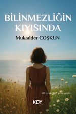 Bilinmezliğin Kıyısında