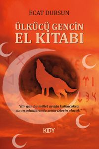 Ülkücü Gencin El Kitabı 