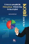 KOBİ'ler İ&ccedil;in Uygulanabilir Finansal Y&ouml;netim Stratejisi