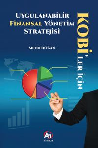 KOBİ'ler İçin Uygulanabilir Finansal Yönetim Stratejisi