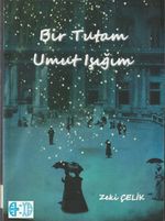 Bir Tutam Umut Işığım