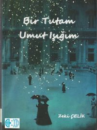 Bir Tutam Umut Işığım